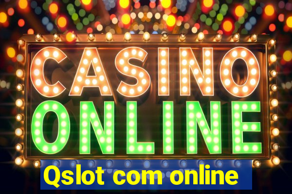 Qslot com online